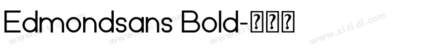 Edmondsans Bold字体转换 Edmondsans Bold字体转换